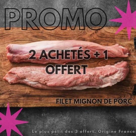 Promotion Filet Mignon de Porc